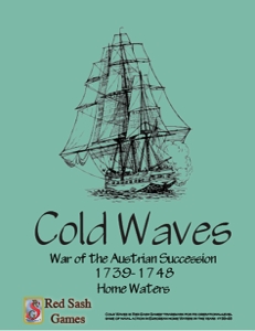 Cold Waves: The Atlantic & North Sea 1739-1748 Volume IV in the Sea Lords Serie